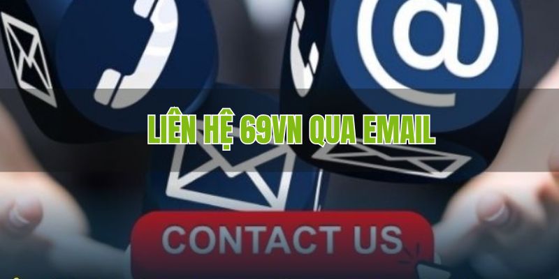 Gửi thông tin qua email để giải quyết các vấn đề quan trọng